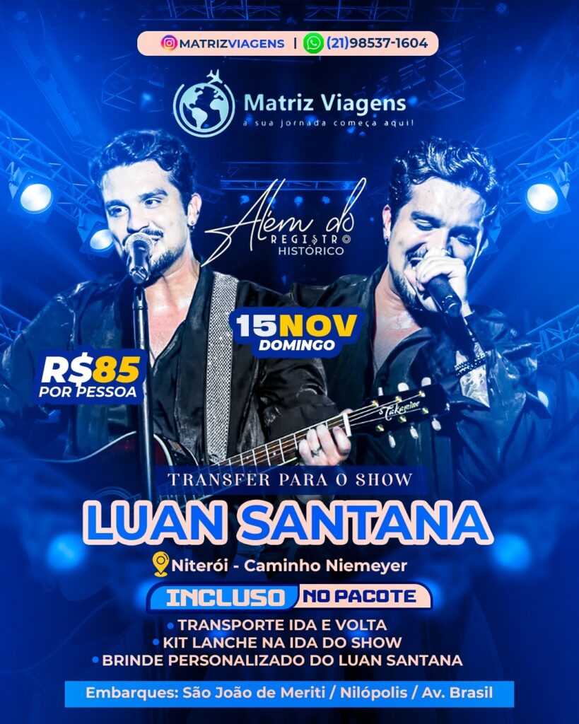 TRANSFER SHOW LUAN SANTANA EM NITERÓI